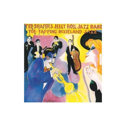 Shafer Ted/jelly Roll Jazz Band Toe Tapping Dixieland Jazz V