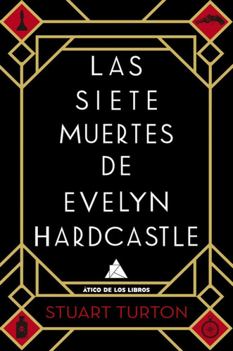 Las Siete Muertes De Evelyn Hardcastle - Turton - Atico