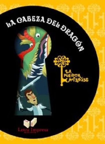 Libro - Cabeza Del Dragon (coleccion Puerta Secreta 10) (ru