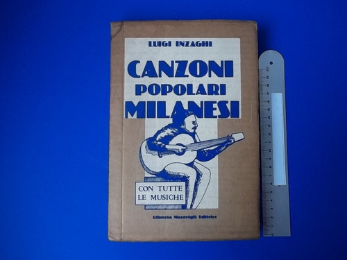Livro Canzoni Popolari Milanesi Kuigi Inzaghi