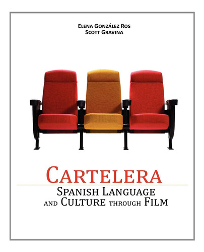 Libro: Cartelera: Lengua Y Cultura Españolas A Través Del Ci