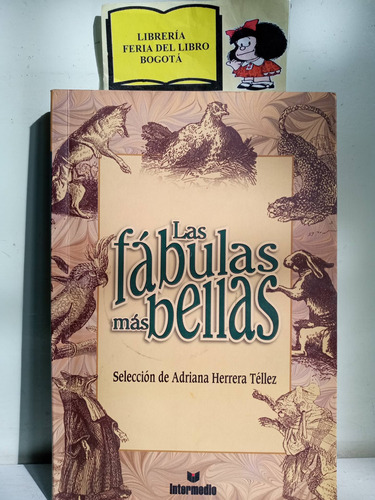 Las Fábulas Más Bellas - Adriana Herrera Téllez - 2000