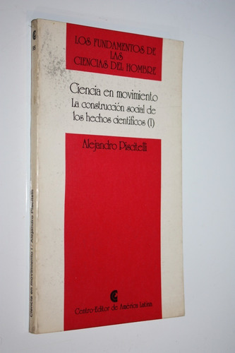 La Construcción Social De Los Hechos Científicos  Piscitelli