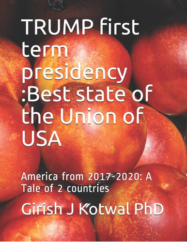 Libro: En Ingles Trumps First Term Presidency Best State Of