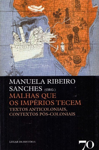 Malhas Que Os Impérios Tecem, De Sanches, Manuela Ribeiro. Editora Almedina, Capa Mole Em Português