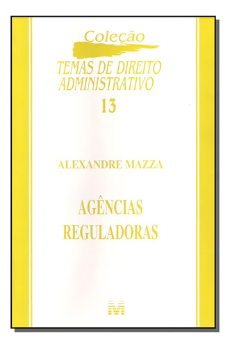 Agências reguladoras - 1 ed./2005, de Mazza, Alexandre. Editorial Malheiros Editores LTDA, capa mole em português, 2005