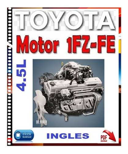 Manual Taller Motor Toyota 1fzfe 4.5l Distribución Inyección