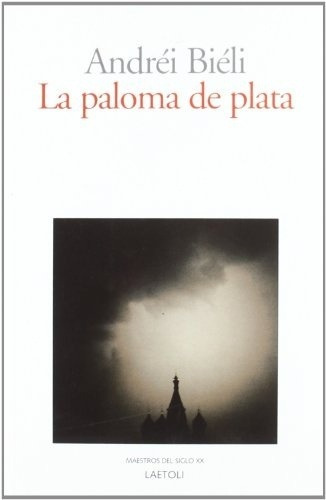 La Paloma De Plata, Andréi Biéli, Laetoli