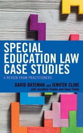 Special Education Law Case Studies : A Review From Practi...