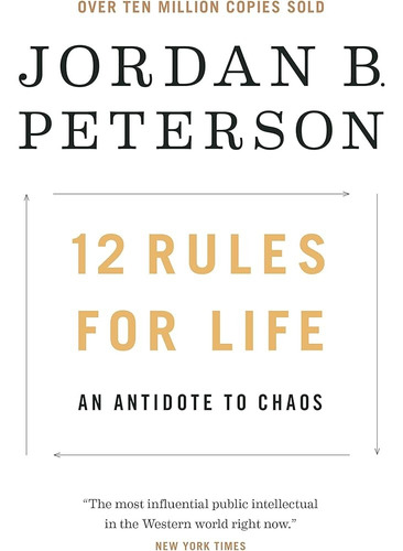 12 Rules For Life - Jordan B. Peterson