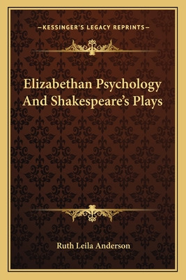 Libro Elizabethan Psychology And Shakespeare's Plays - An...