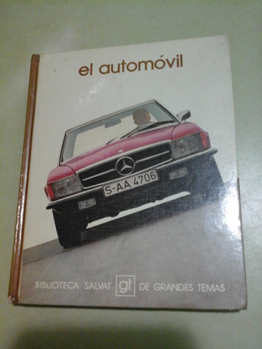 * El Automovil - Salvat Editores S.a. - L141 