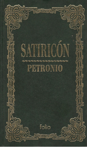 Libro Fisico Satiricón, Petronio,