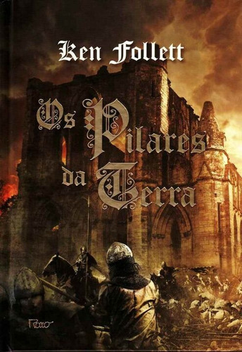 Pilares Da Terra, Os
