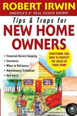 Libro Tips And Traps For New Home Owners - Robert Irwin