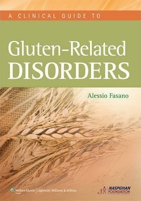 Clinical Guide To Gluten-related Disorders - Alessio Fasano