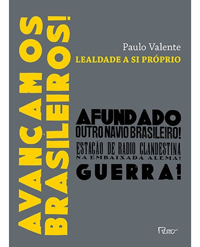 Livro Lealdade A Si Próprio De Paulo Valente Capa Mole Em Português 2014 Editora Rocco Ltda
