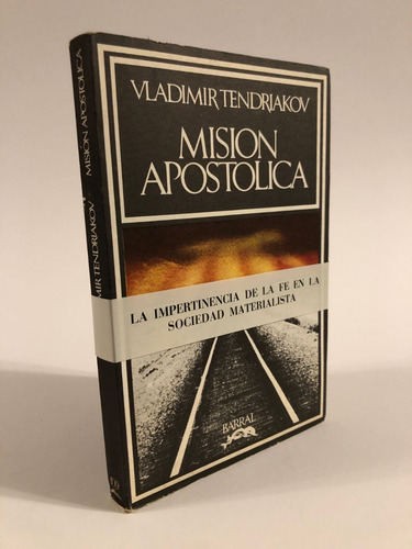 Misión Apostólica De Vladimir Tendriakov
