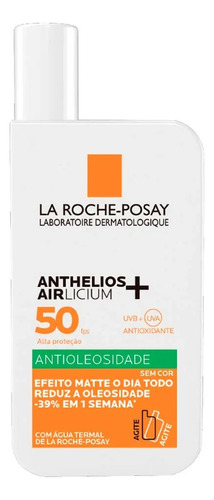 Protetor solar facial antioleosidade anthelios airlicium fps 50 sem cor 40ml La Roche-posay
