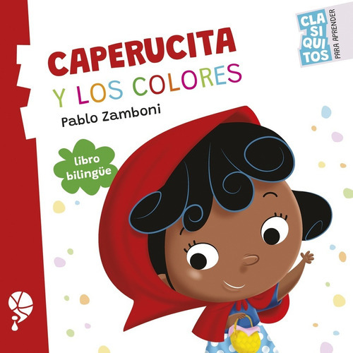 Caperucita Y Los Colores, De Zamboni. Editorial Ekeka En Español