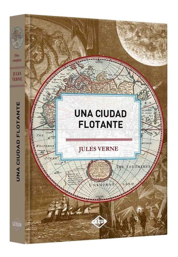 Una Ciudad Flotante - Julio Verne