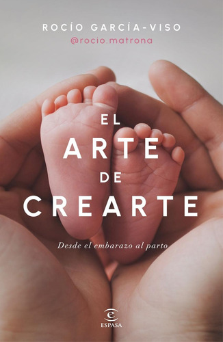 Libro: El Arte De Crearte. Rocío García-viso @rocio.matrona.