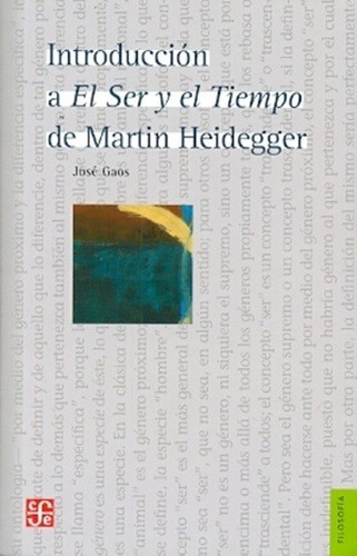 Introducción A El Ser Y El Tiempo De Martin Heidegger - José