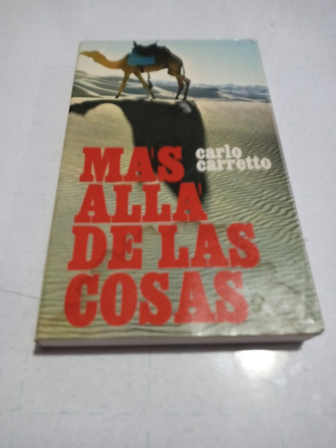 Libro. Más Allá De Las Cosas. Carlo Carretto