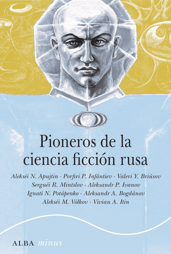 Pioneros De La Ciencia Ficción Rusa