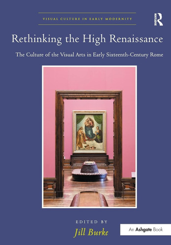Libro: En Inglés: Repensando El Alto Renacimiento: La Cultur