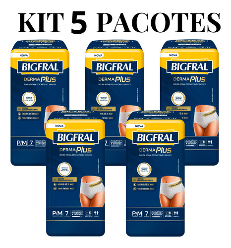 Kit 5 Pacotes Roupa Íntima Bigfral Derma Plus P/m 7 Fraldas