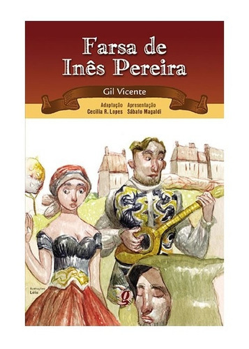 Farsa De Inês Pereira: Farsa De Inês Pereira, De Vicente, Gil. Editora Global, Capa Mole, Edição 1 Em Português