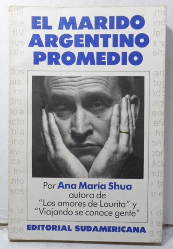 El Marido Argentino Promedio Ana Maria Shua