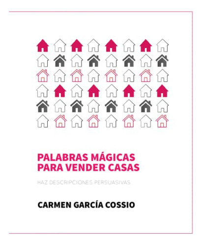 Libro : Palabras Magicas Para Vender Casas Haz...