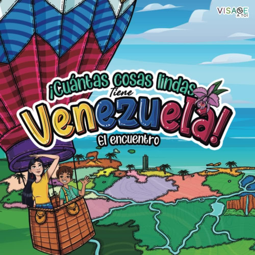 Libro: ¡ Cuántas Cosas Lindas Tiene Venezuela !: El Encuentr