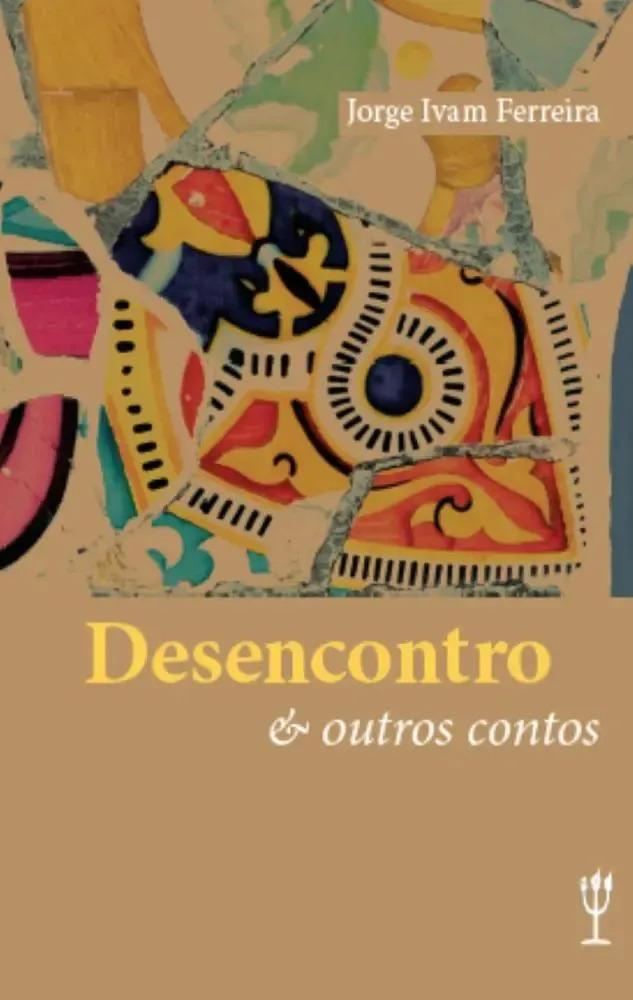 Desencontro: E Outros Contos