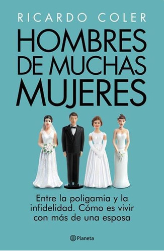 Hombres De Muchas Mujeres