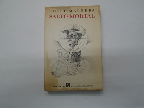 Salto Mortal - Luigi Malerba - Seix Barral