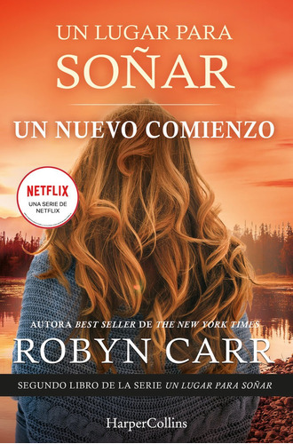 Lugar Para Soñar, Un Un Comienzo 2 - Robyn Carr