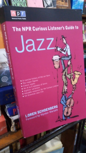 Loren Schoenberg  The Npr Curious Listeners Guide To Jazz 