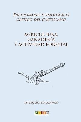 Libro Agricultura, Ganaderia Y Actividad Forestal : Dicci...