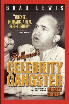 Libro Hollywood's Celebrity Gangster - Brad Lewis