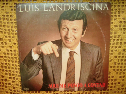 Luis Landriscina / Aqui Me Pongo A Cantar - Lp Vinilo Promo