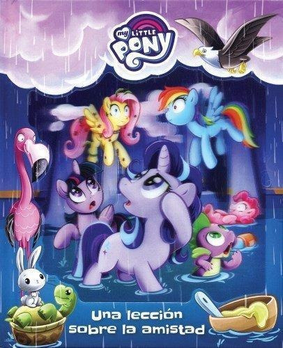 My Little Pony  - Una Leccion Sobre La  Amistad - Guadal 