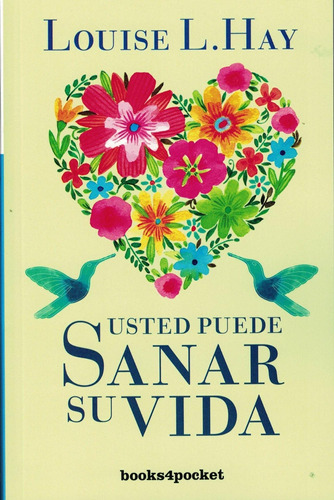 Usted Puede Sanar Su Vida - B4p (ne)