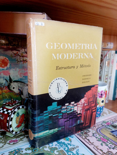 Geometría Moderna Estructura Y Método Jurgensen Donnely Dolc (Usado)