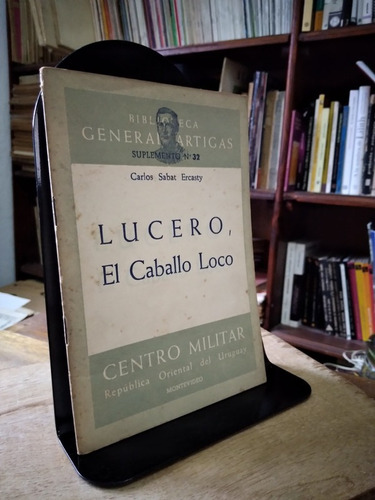 Lucero, El Caballo Loco - Carlos Sabat Ercasty