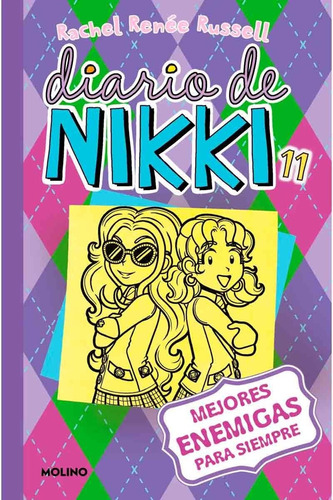 Diario De Nikki 11 Mejores Enemigos Para Siempre - Rba