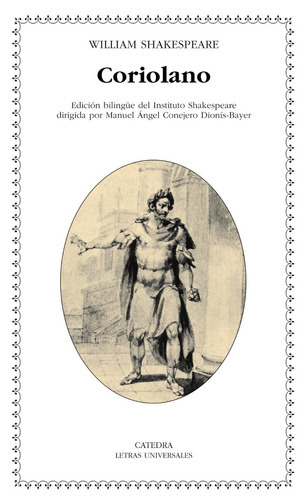 Coriolano, De  William Shakespeare. Editorial Cátedra (g), Tapa Blanda En Español