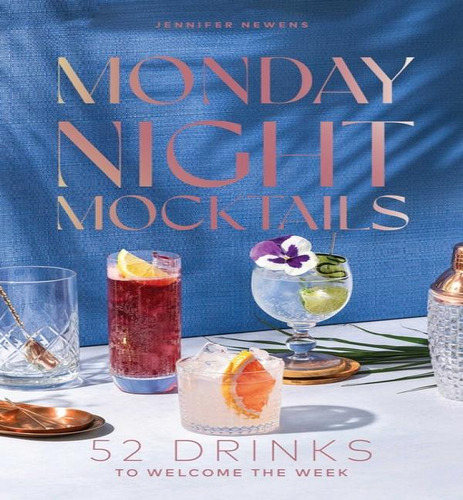 Monday Night Mocktails, De Newens Jennifer. Editorial Collective Bk Studio En Inglés, 2024